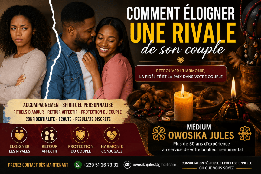 COMMENT ÉLOIGNER UNE RIVALE DE SON COUPLE. 0022997307845
